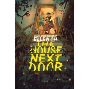 The House Next Door -- Ellen Oh